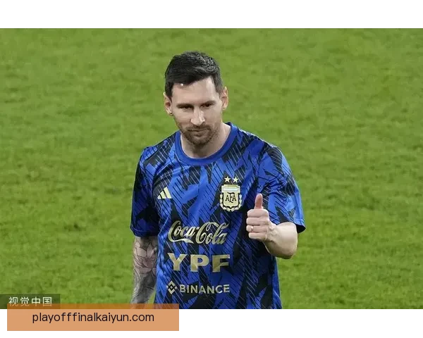 梅西低速高效打法受到广泛关注，助力阿根廷在本赛季表现稳健