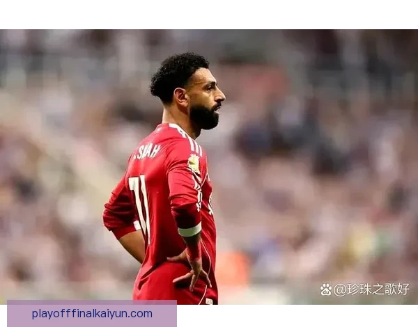 孙兴慜与萨拉赫持续保持高水平状态，赛季表现值得关注