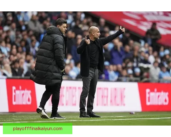 瓜迪奥拉战术体系在英超本赛季持续提升球队竞争力